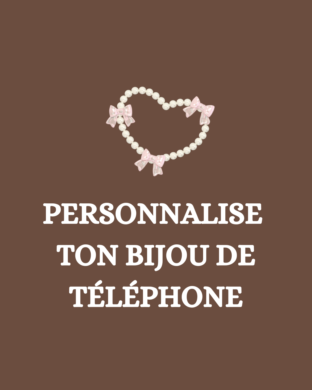 Mon bijou de téléphone personnalisé